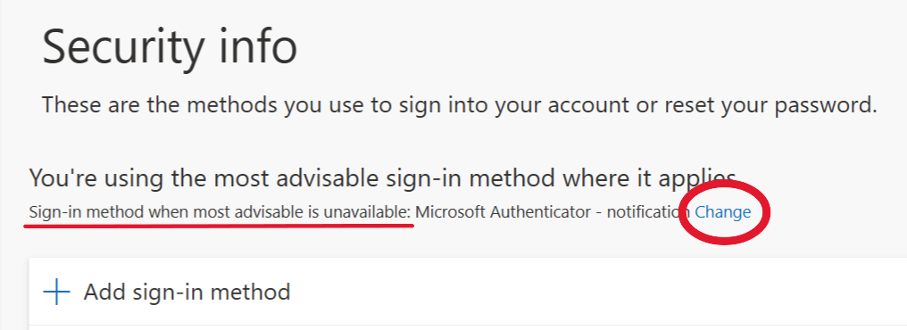 Sign-in method when most advisable is unavailable